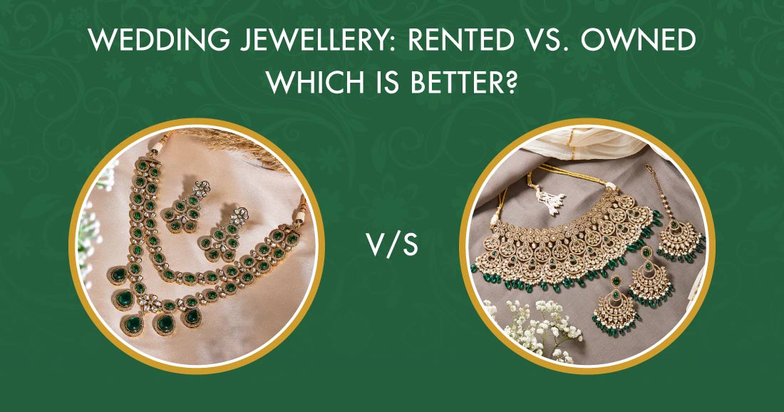 imitation wedding jewellery – rented vs owned